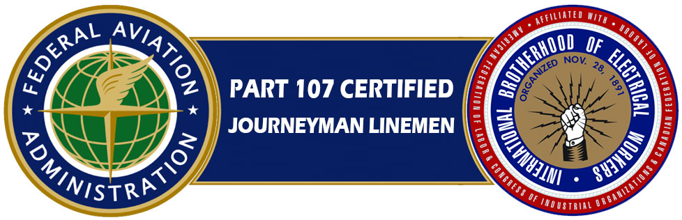 IBEW Journeyman Linemen with Part 107 Certification